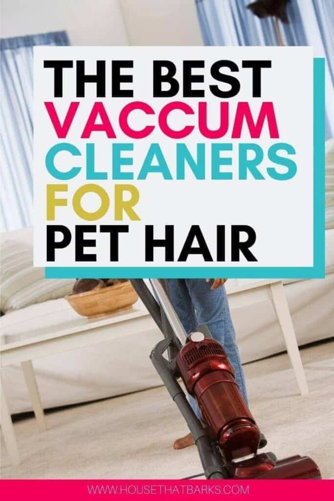 Best vacuum cleaners for pet hair
